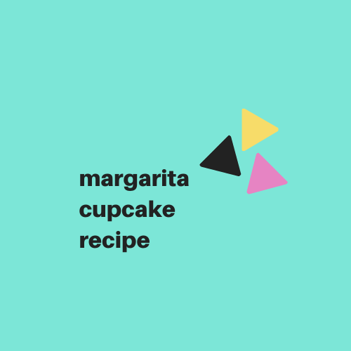 Margarita Cupcake Recipe - Digital Download - Cat Food Cakes